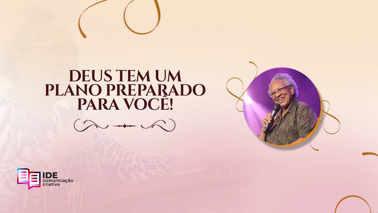 Deus tem um plano preparado para você!