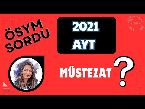 ÖSYM 2021 AYT SORDU- MÜSTEZAT