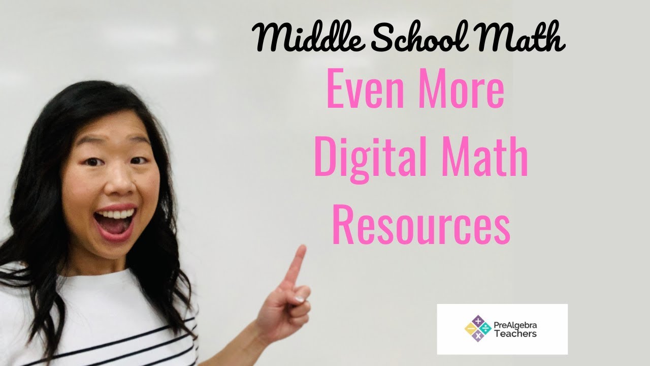 Digital Resource for middle school Math