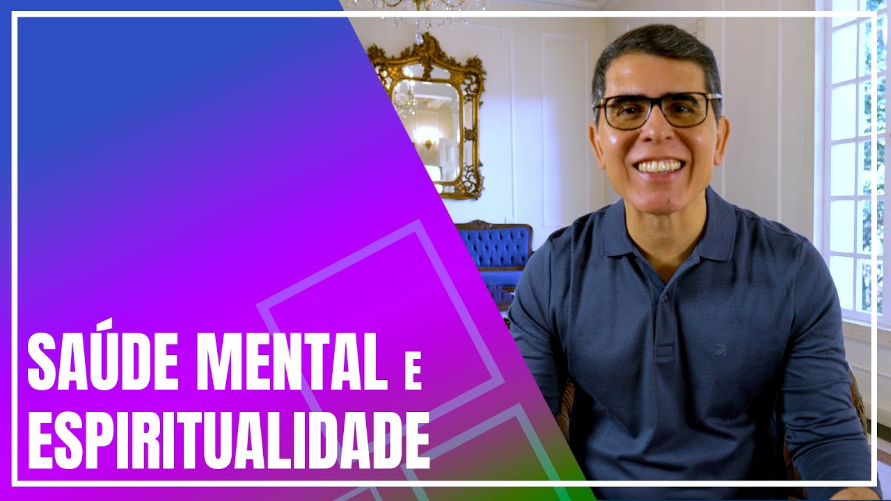 Saúde Mental e Espiritualidade