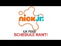 Schedule Rant 13 Nick Jr UK Feed
