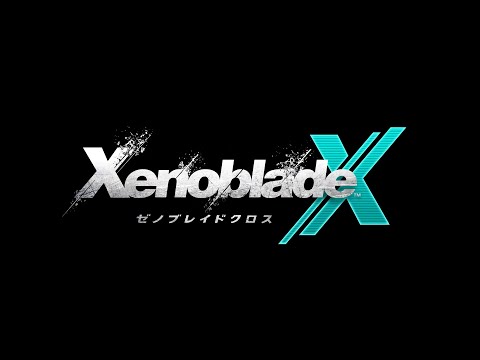 ゼノブレイドクロス BGM NO.EX01