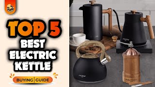 Top 5 Best Electric Tea Kettle Reviews In 2025 USA!