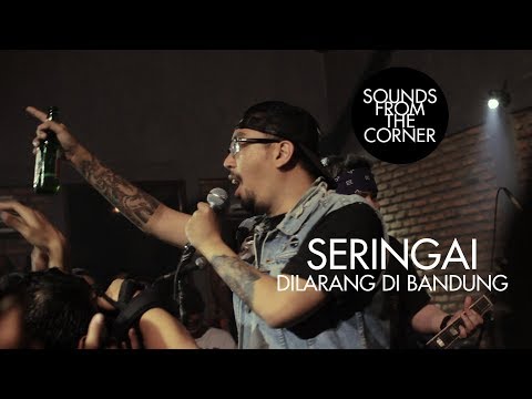 Seringai - Dilarang Di Bandung | Sounds From The Corner Live #2