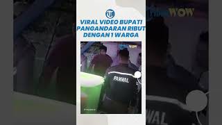Viral Video Keributan Bupati Pangandaran dengan Seorang Warga, Jeje Wiradinata Berikan Penjelasan