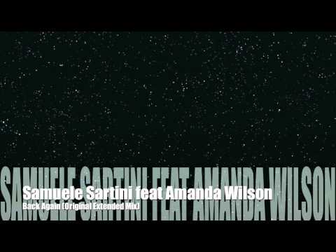 Samuele Sartini feat. Amanda Wilson - Back Again (Original Extended Mix)