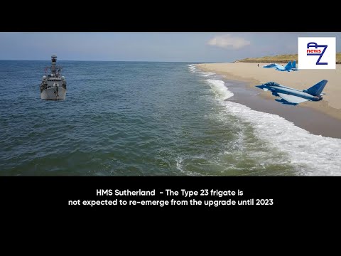 HMS Sutherland  - The Type 23 frigate is not expected to re-emerge from the upgrade until 2023