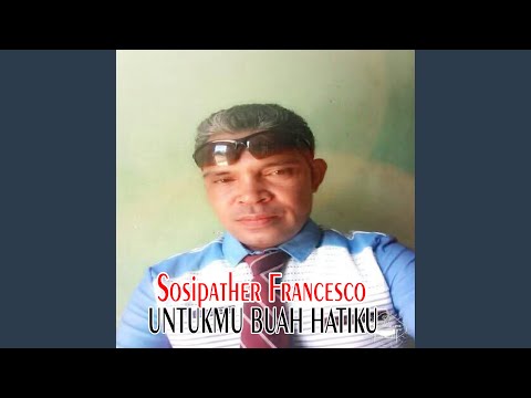 UNTUKMU BUAH HATIKU