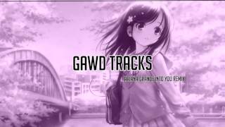 Ariana grande Into you Alex ghenea Remix [GawdTracks]