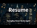 YoungBoy Never Broke Again Resume Lyrics
