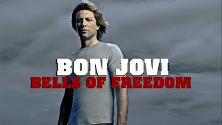 Bon Jovi - Bells Of Freedom (Subtitulado)