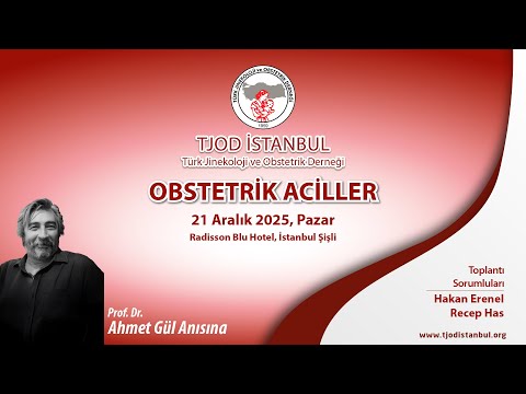 21 Aralık TJOD İstanbul Obstetrik Aciller Toplantısı