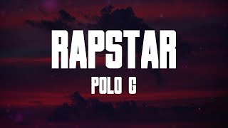 RAPSTAR (Lyrics) - POLO G