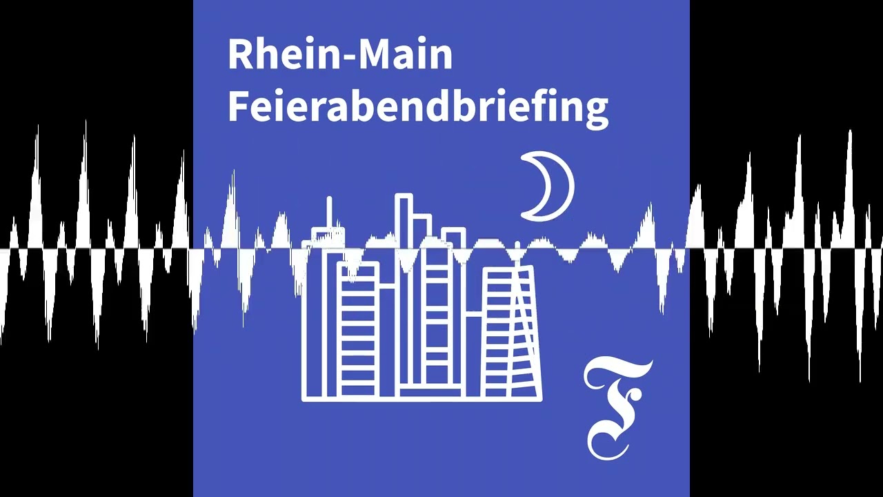 F.A.Z. Rhein-Main Feierabendbriefing vom 09.03.2026 - F.A.Z. Rhein-Main Feierabendbriefing