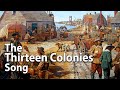 The Thirteen Colonies Song