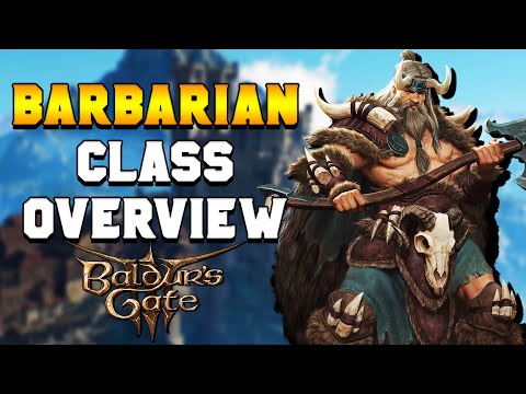 Baldur's Gate 3: Barbarian Class & Subclass Guide & Overview | BG3