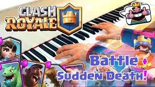 🎵 CLASH ROYALE - Battle + Sudden Death ~ Piano cover w/ Sheet music!