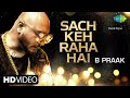 Sach Kah Raha Hai Deewana Sundar Sundar Wo Haseena Badi Sundar B Praak Recreation