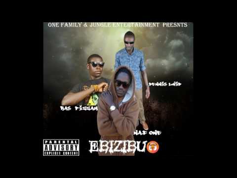 Naf One - Ebizibu Ft Ras Pizzah & Dennis Lwid (Official Audio)