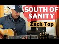 South Of Sanity - Zach Top - Guitar Tutorial