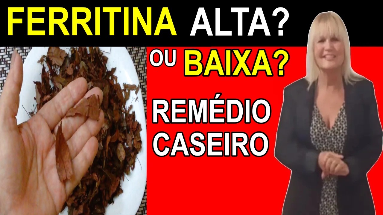 Ferritina Alta? Ou Baixa? Nunca Mais! #Remédio Caseiro 💖 MARILENE SARAH FIALHO