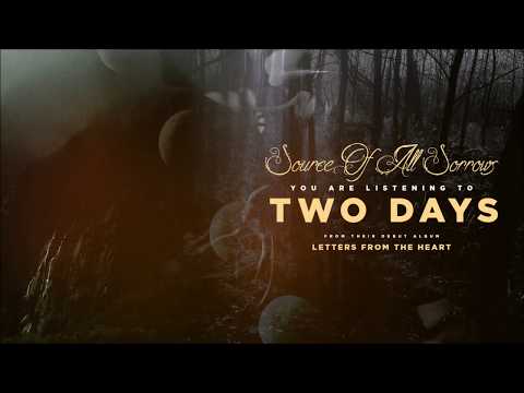 Source Of All Sorrows - "Two Days" (Official Audio)