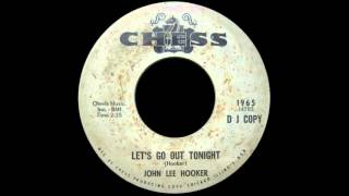 JOHN LEE HOOKER - LET'S GO OUT TONIGHT ~Exotic Blues~