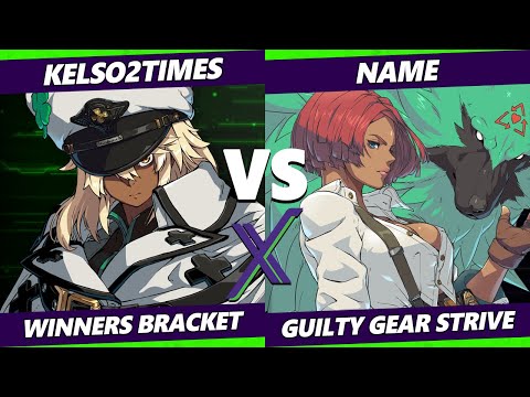 F@X 418 Winners Bracket - KELSO2TIMES (Ramlethal) Vs. Name (Giovanna) Guilty Gear Strive