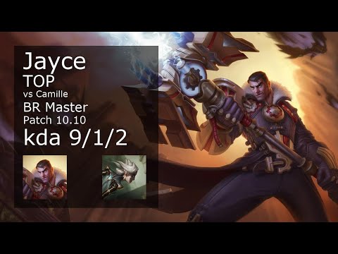 Jayce vs Camille Top - BR Master 9/1/2 Patch 10.10 Gameplay