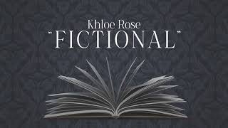 Download lagu Khloe Rose - Fictional mp3 Download lagu Khloe Rose - Fictional mp3