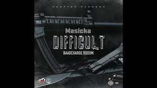Download lagu Masicka Difficult August 2020... mp3