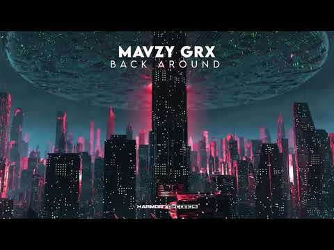 Mavzy Grx - Back Around