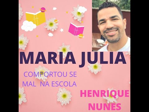 Maria Julia Comportou se mal