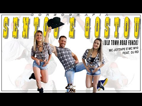 Sentou e Gostou - (Old Town Road Funck) - Mc Jottapê, Mc M10 Feat DJ RD - Coreografia EM