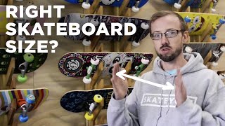 How to Pick the Right SIZE Skateboard