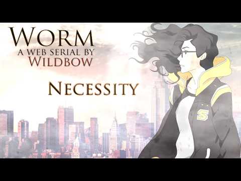 [Worm] Taylor Hebert's Theme - Necessity