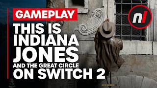 NEW Indiana Jones and the Great Circle Switch 2 Gameplay