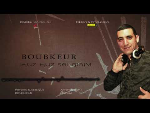Boubkeur ... Huz Huz  ( Audio Officiel )