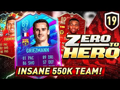 FIFA 20 ZERO TO HERO - INSANE 550K TEAM!