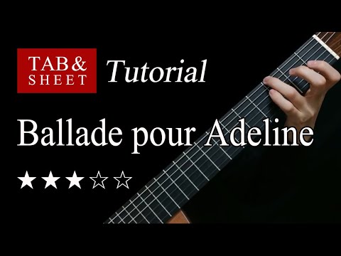 Ballade pour Adeline - Guitar Lesson + TAB