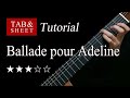 Ballade pour Adeline - Guitar Lesson + TAB