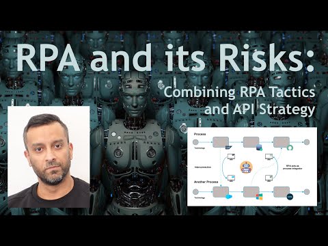 RPA and its Risks: Combining RPA Tactics and API Strategy