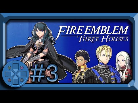 Rivalry - Fire Emblem: Three Houses (Blind Let's Play) - Blue Lions #1