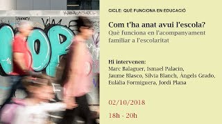 Com t’ha anat avui l’escola? Què funciona en l’acompanyament familiar a l’escolaritat