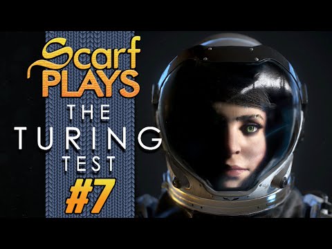 ScarfPlays The Turing Test - 7.Philosophy Lecture