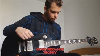 Trophy (Good Riddance guitar cover)