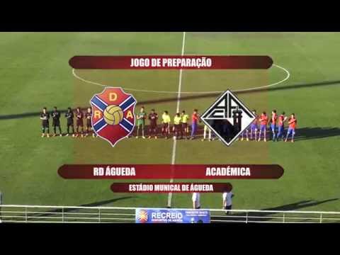 R.D.  Águeda -  Académica | OAF * Jogo de Preparação