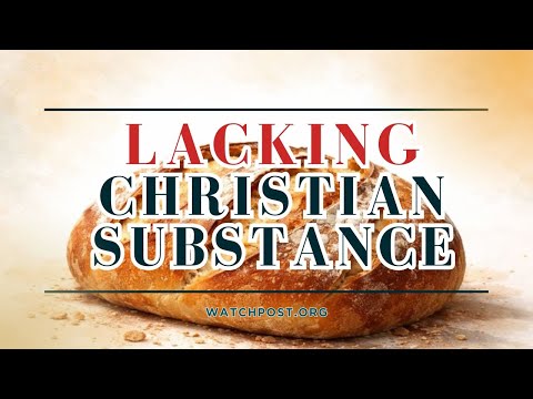 Lacking Substance Because Our Faith is Hijacked