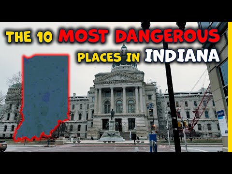 10 Most Dangerous Places in Indiana