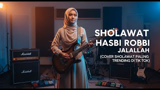 Download lagu SHOLAWAT HASBI ROBBI JALALLAH | COVER PALING TRENDING DI TIK TOK mp3 Download lagu SHOLAWAT HASBI ROBBI JALALLAH | COVER PALING TRENDING DI TIK TOK mp3